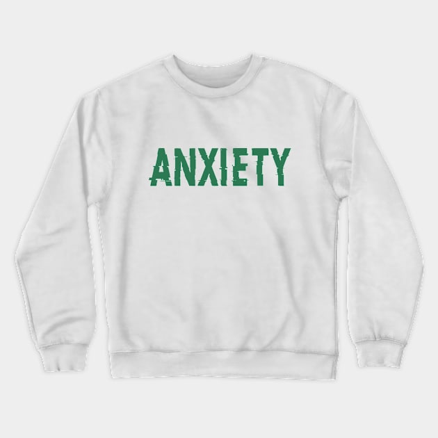 Anxiety - Anxious, anti-social, social anxiety Crewneck Sweatshirt by LittleMissy